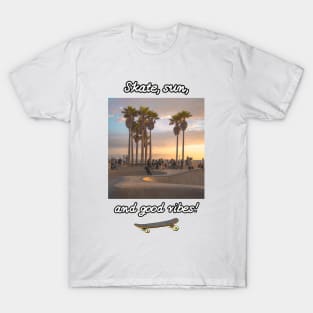 Skate, Sun, and Good Vibes! Skate T-Shirt